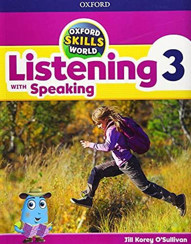 Oxford University Press Oxford Skills World: Level 3: Listening with Speaking Student Book / Workbook ,Ed. :1