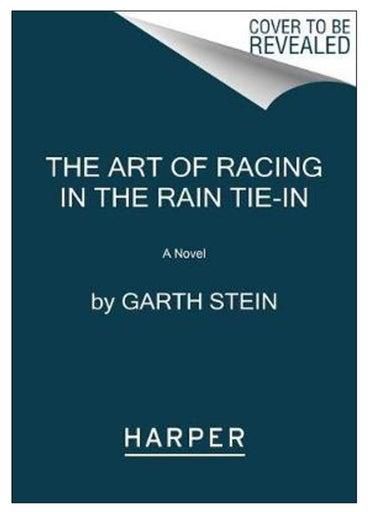The Art Of Racing In The Rain Tie-In Paperback