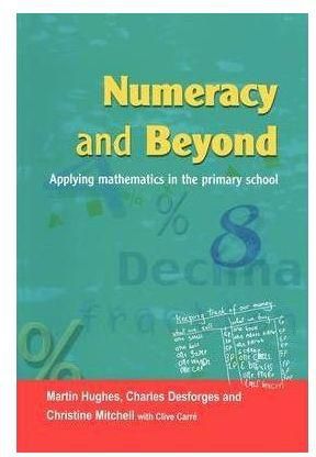 Numeracy and Beyond : Applying Mathematics in the Primary School