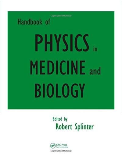 Handbook Of Physics In Medicine And Biology Hardcover English by Robert Splinter - 40277