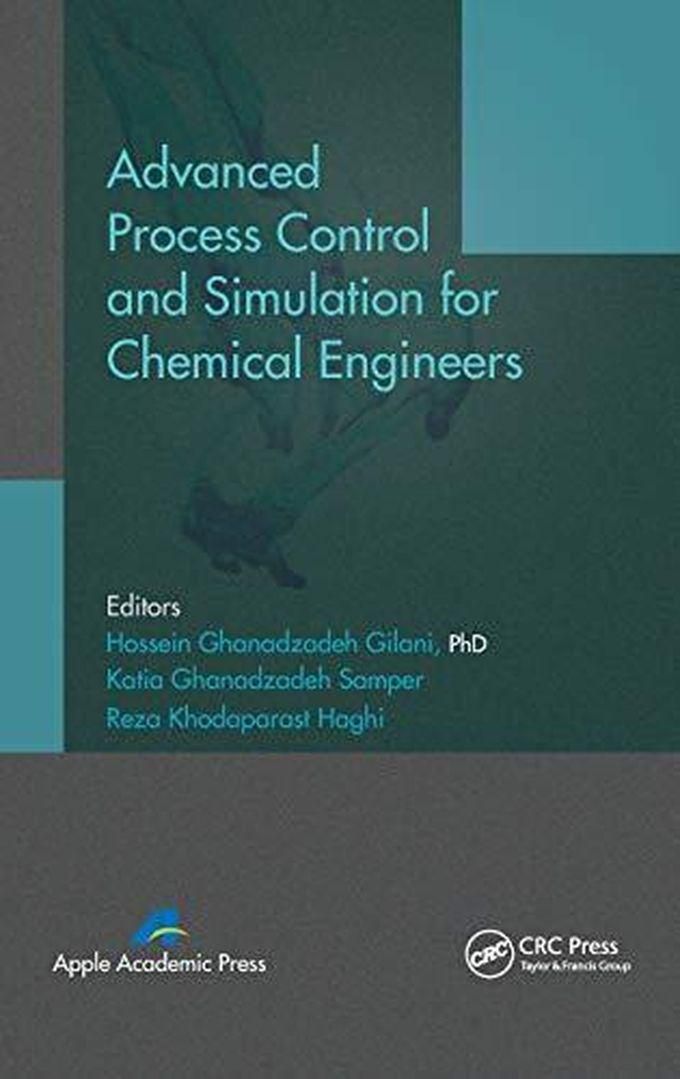 Taylor Advanced Process Control and Simulation for Chemical Engineers