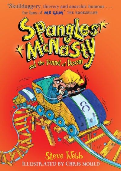 Spangles Mcnasty And The Tunnel Of Doom - غلاف ورقي عادي الإنجليزية by Steve Webb - 02/03/2017