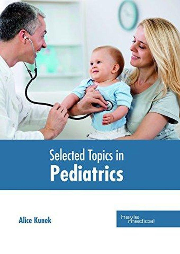 Selected Topics in Pediatrics