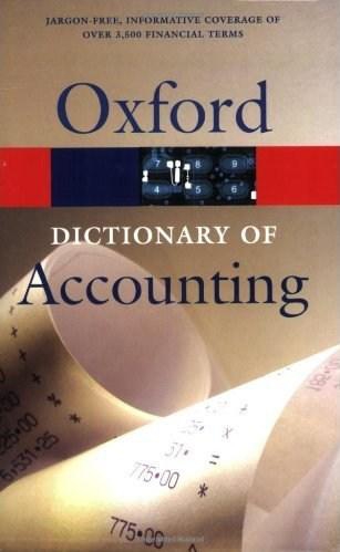 A Dictionary of Accounting (Oxford Paperback Reference)
