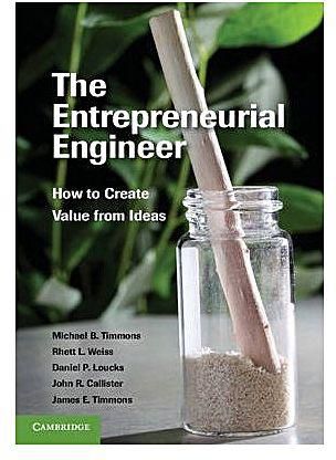 The Entrepreneurial Engineer : How to Create Value from Ideas