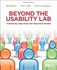 Beyond the Usability Lab: Conducting Large-scale Online User Experience Studies