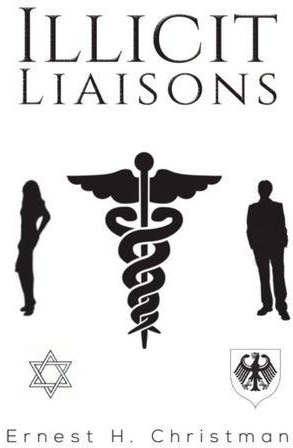 Illicit Liaisons Paperback الإنجليزية by Ernest H. Christman