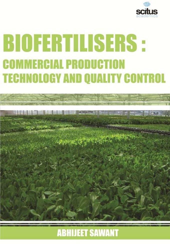Biofertilisers: Commercial Production Technology and Quality Control