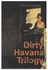 Dirty Havana Trilogy Paperback