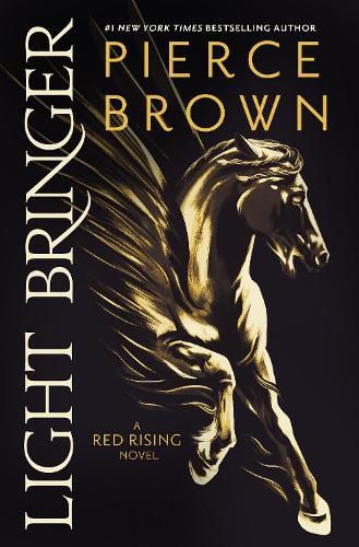 Light Bringer - A Red Rising Novel (Red Rising Series Book 8) | Pierce Brown