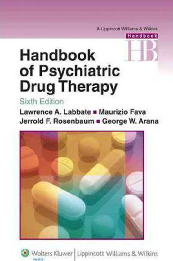 Handbook Of Psychiatric Drug Therapy