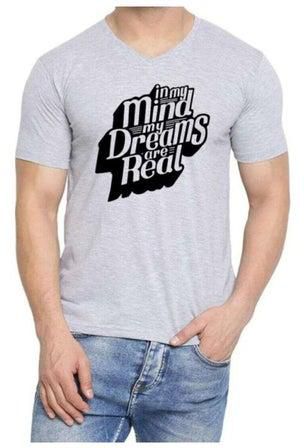 My Dreams Are Real Printed T-Shirt Grey