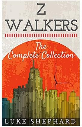 Z Walkers: The Complete Collection Paperback English by Luke Shephard