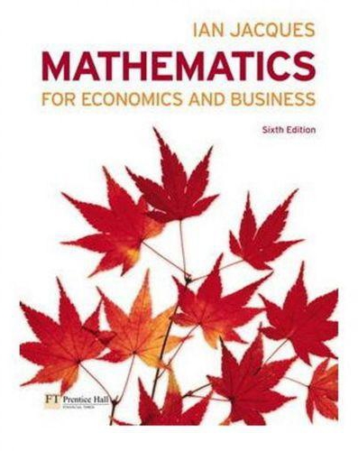 Mathematics for Economics and Business Plus Mymathlab Global
