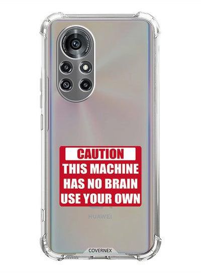 Shockproof Protective Case Cover For Huawei nova 8 Pro 5G Caution, this machine has no brain