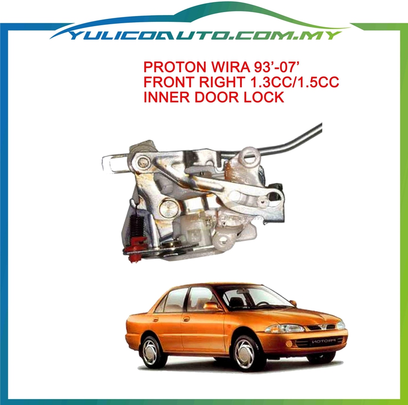 Yulicoauto Proton Wira 1993 - 2007 1.3/1.5cc Inner Door Lock - Front Right