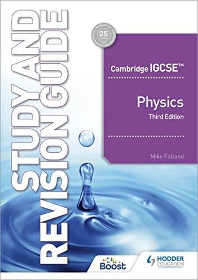 Taylor Cambridge IGCSE™ Physics Study and Revision Guide Third Edition ,Ed. :3