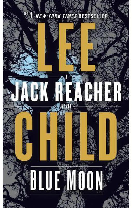 Blue Moon - A Jack Reacher Novel
