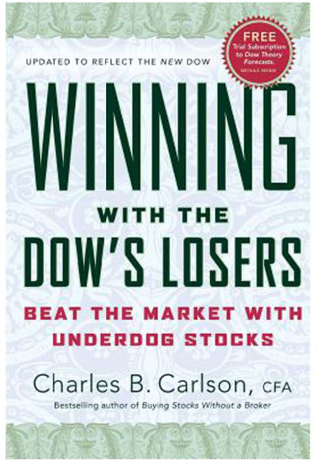 Winning With The Dow'S Losers: Beat The Market With Underdog Stocks Paperback