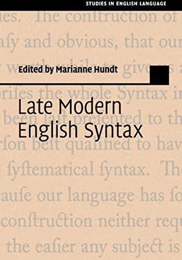 Cambridge University Press Late Modern English Syntax