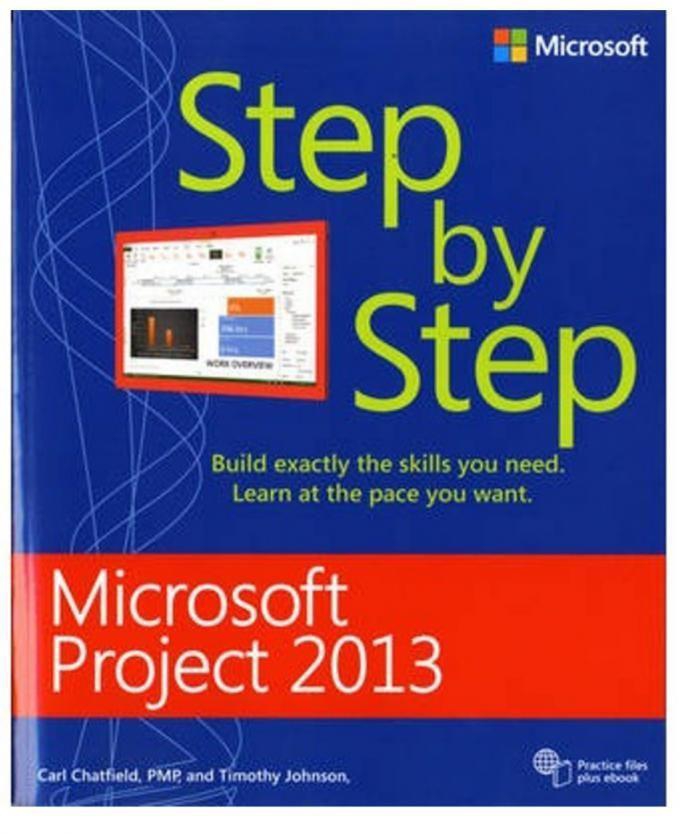 Microsoft Project 2013 Step By Step