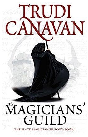 The Magicians' Guild: Book 1 Of The Black Magician Paperback