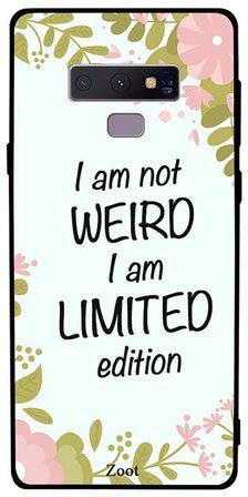 غطاء حماية واقٍ لهاتف سامسونج جالاكسي نوت 9 مطبوع عليه عبارة "I Am Not Weird I Am Limited Edition"