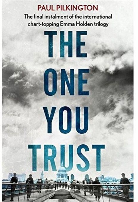 Generic The One You Trust: Emma Holden Trilogy: Book