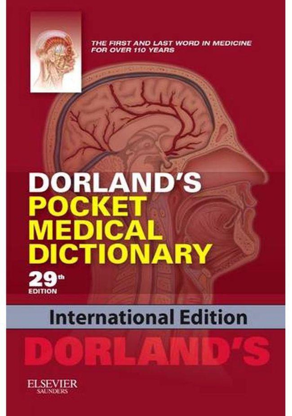 Dorland s Pocket Medical Dictionary International Edition Ed 29