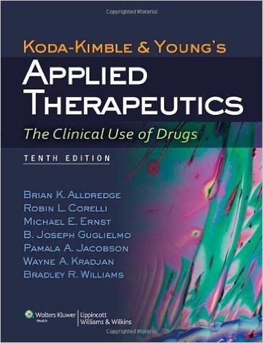 Koda-Kimble and Young's Applied Therapeutics: The Clinical Use of Drugs