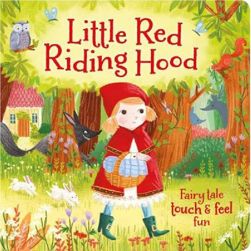 Little Red Riding Hood (Touch and Feel Fairy Tales)