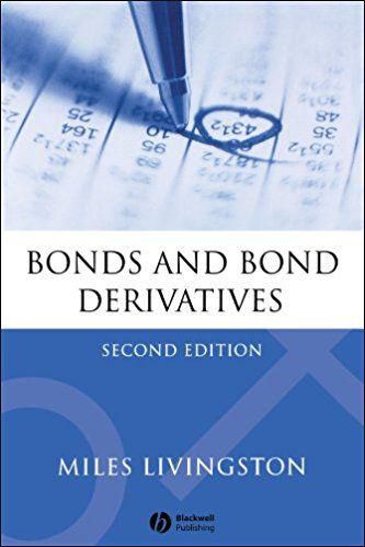 Bonds And Bond Derivatives  .2Ed
