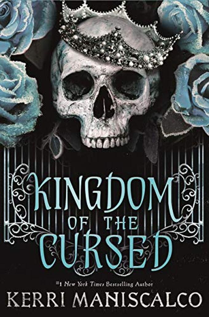 Kingdom Of The Cursed - By Kerri Maniscalco
