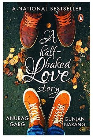 A Half-Baked Love Story - غلاف ورقي عادي الإنجليزية by Anurag Garg - 1/3/2016