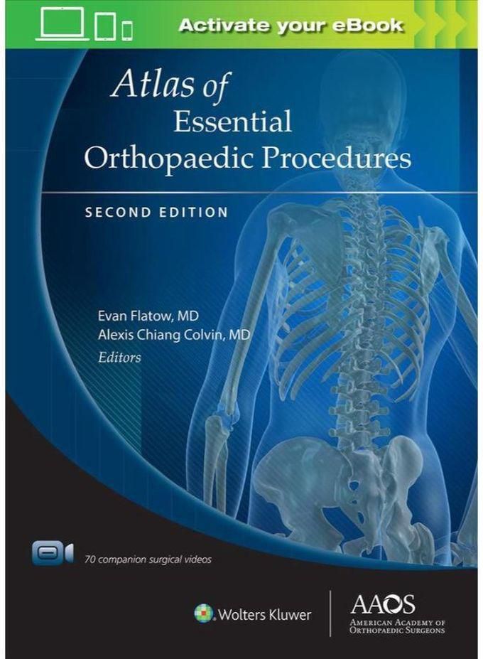 Atlas of Essential Orthopaedic Procedures, Second Edition ,Ed. :2