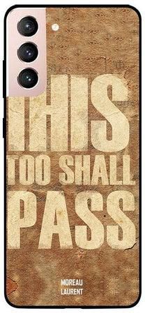 Skin Case Cover -for Samsung Galaxy S21 This Too Shall Pass This Too Shall Pass