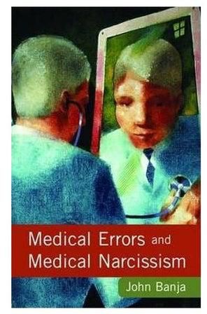 Medical Errors And Medical Narcissism Hardcover English by John Banja - 38348