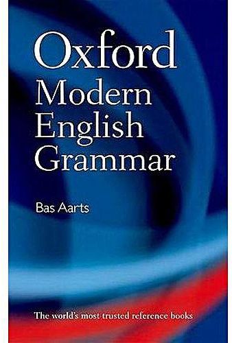 Oxford Modern English Grammar ,Ed. :1