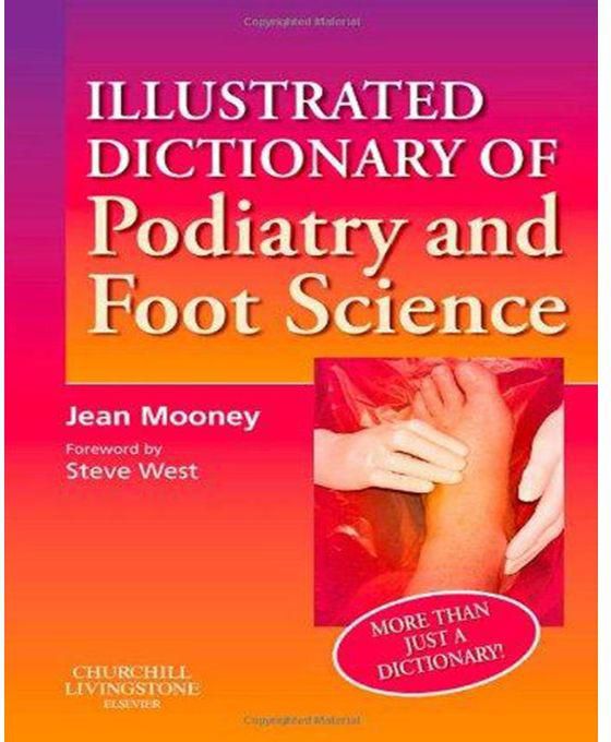 Generic Illustrated Dictionary of Podiatry and Foot Science