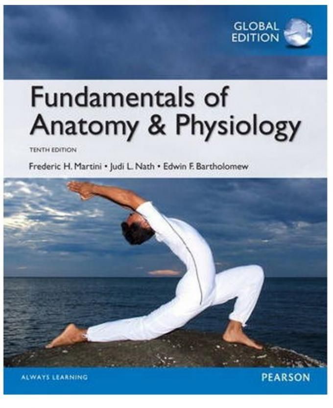 Fundamentals of Anatomy & Physiology with MasteringA&P: Global Edition