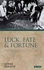 Luck, Fate and Fortune: Antiquity and its Legacy
