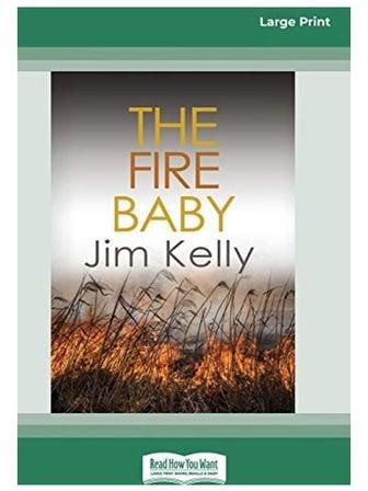 The Fire Baby Paperback الإنجليزية by Jim Kelly