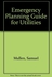Cambridge University Press Emergency Planning Guide For Utilities