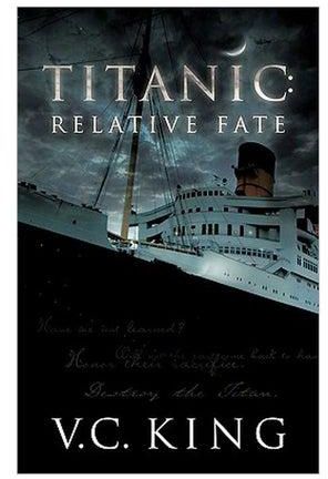 Titanic : Relative Fate Paperback