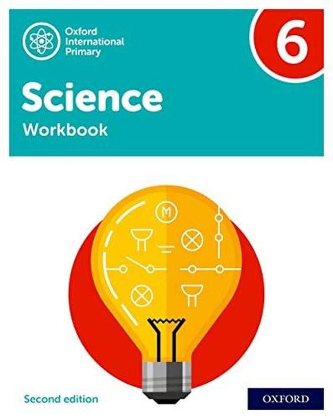 Oxford University Press Oxford International Primary Science Second Edition: Workbook 6 ,Ed. :2