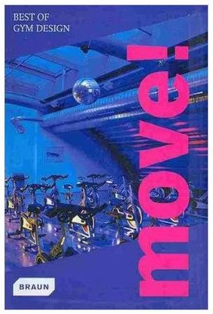 Move! Best Of Gym Design paperback english - 01-Dec-10
