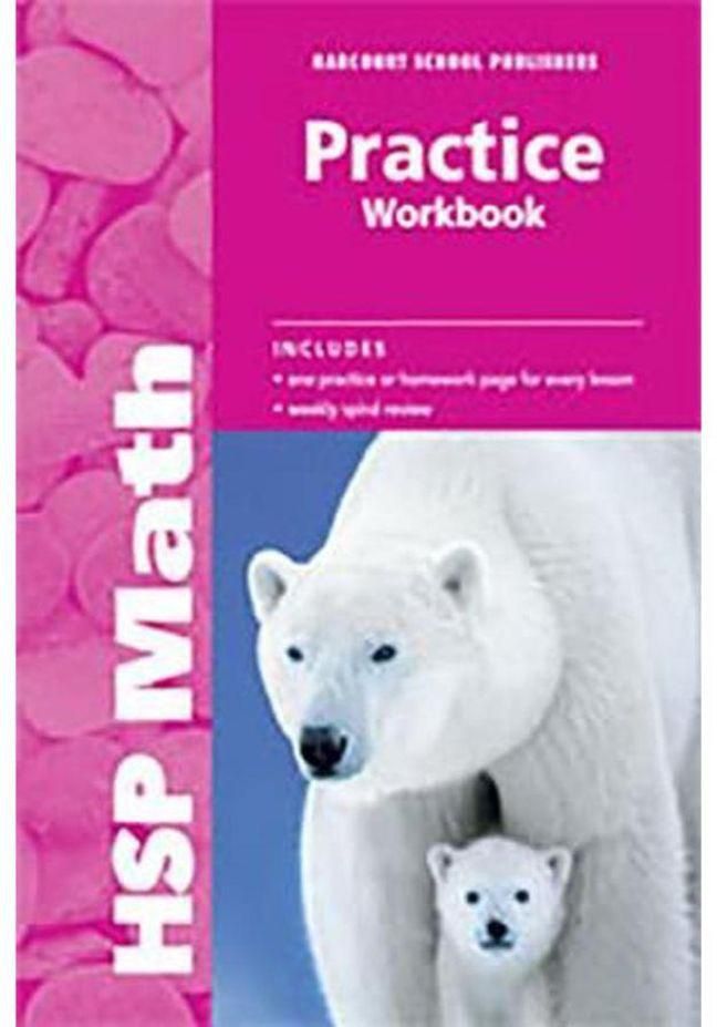 Harcourt School Publishers Math: Practice Workbook Student Edition Grade 1