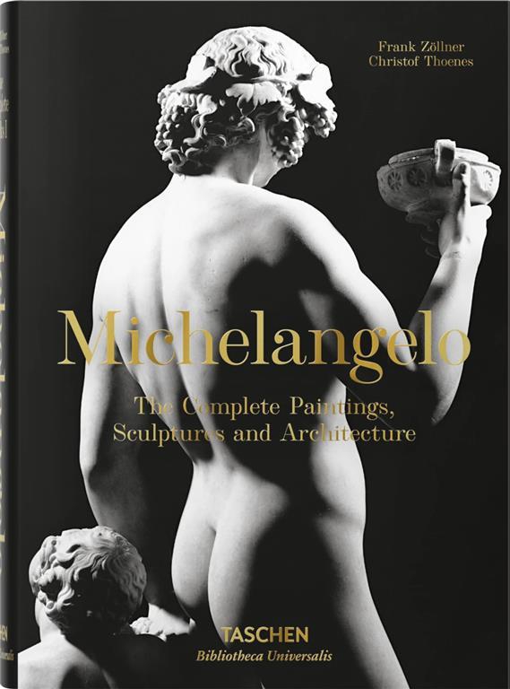 Michelangelo: The Complete Paintings, Sculptures and Archite