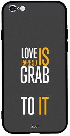 غطاء حماية واق لهاتف أبل آيفون 6 بلس مطبوع عليه عبارة "Love Is Rare So Grab To It"