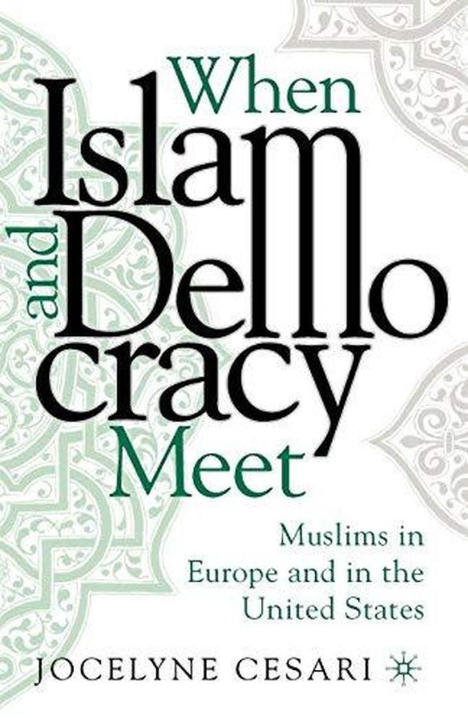 Macmillan When Islam and Democracy Meet